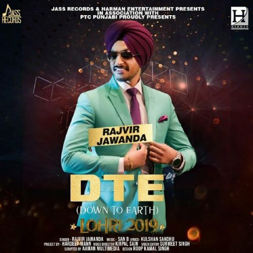 Download DTE (Down To Earth) Rajvir Jawanda mp3 song, DTE (Down To Earth) Rajvir Jawanda full album download