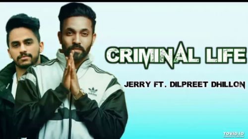 Download Criminal Life Jerry mp3 song, Criminal Life Jerry full album download