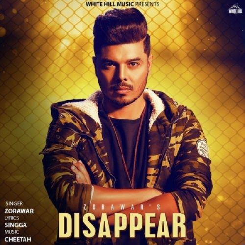 Download Disappear Zorawar mp3 song, Disappear Zorawar full album download