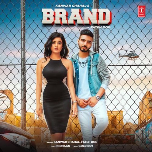 Download Brand Kanwar Chahal mp3 song, Brand Kanwar Chahal full album download