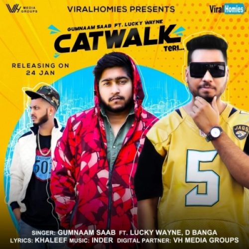 Download Catwalk Teri Gumnaam Saab mp3 song, Catwalk Teri Gumnaam Saab full album download