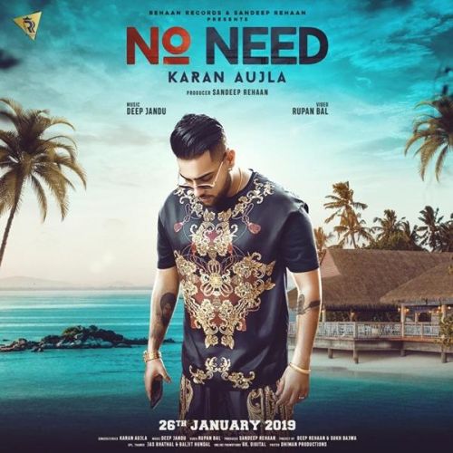 Download No Need Karan Aujla mp3 song, No Need Karan Aujla full album download