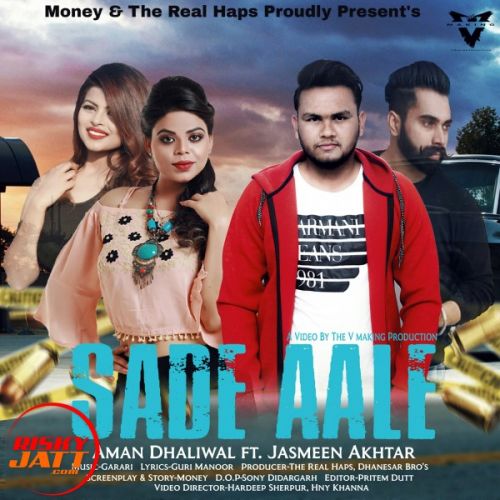 Sade Aale Lyrics by Aman Dhaliwal, Jasmeen Akhtar