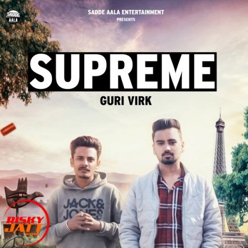 Download Supreme Guri Virk mp3 song, Supreme Guri Virk full album download