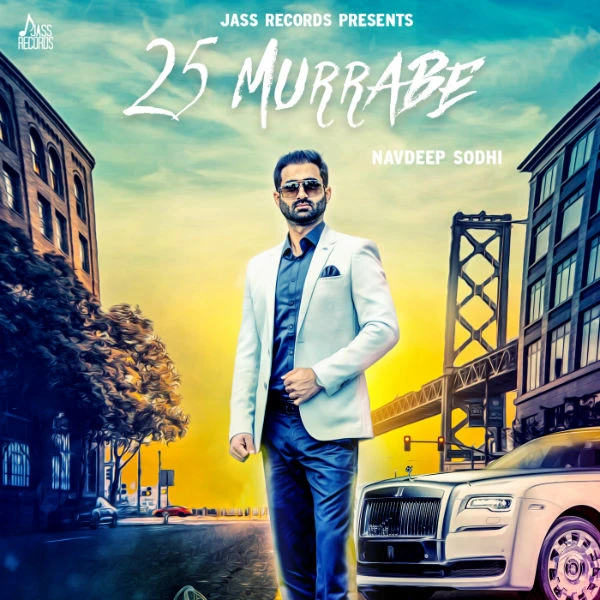 Download 25 Murrabe Navdeep Sodhi mp3 song, 25 Murrabe Navdeep Sodhi full album download