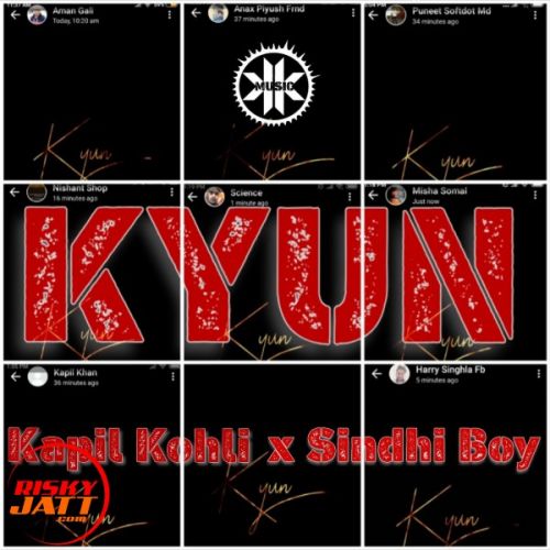 Kyun Lyrics by Kapil Kohli, Sindhi Boy