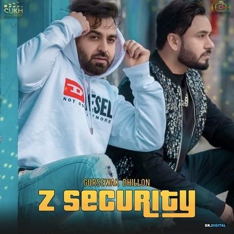 Download Z Security Gursewak Dhillon, Gurlez Akhtar mp3 song, Z Security Gursewak Dhillon, Gurlez Akhtar full album download