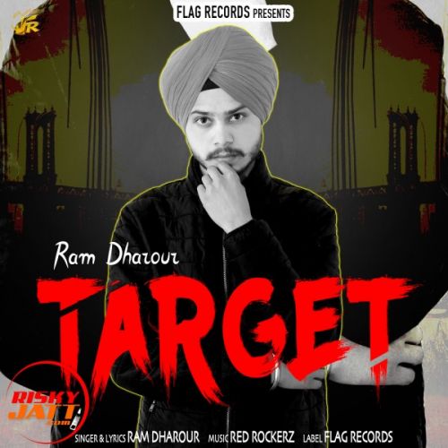 Download Target Ram Dharour mp3 song, Target Ram Dharour full album download