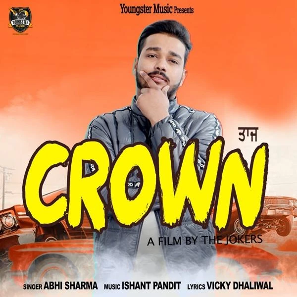 Download Crown Abhi Sharma mp3 song, Crown Abhi Sharma full album download