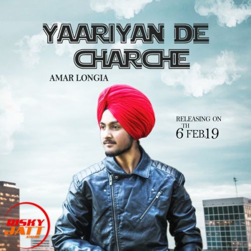 Download Yaarian De Charche Amar Longia mp3 song, Yaarian De Charche Amar Longia full album download