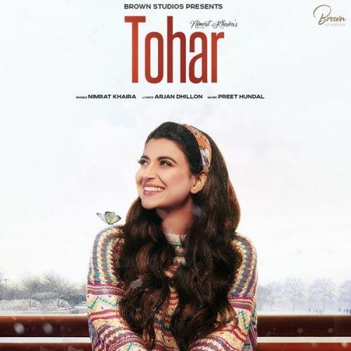 Download Tohar Nimrat Khaira mp3 song, Tohar Nimrat Khaira full album download