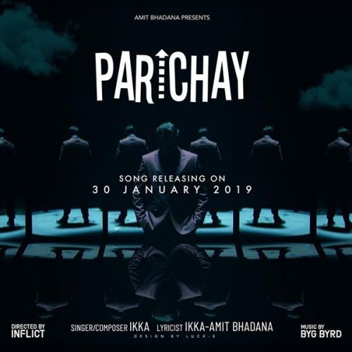 Download Parichay Ikka, Amit Bhadana mp3 song, Parichay Ikka, Amit Bhadana full album download