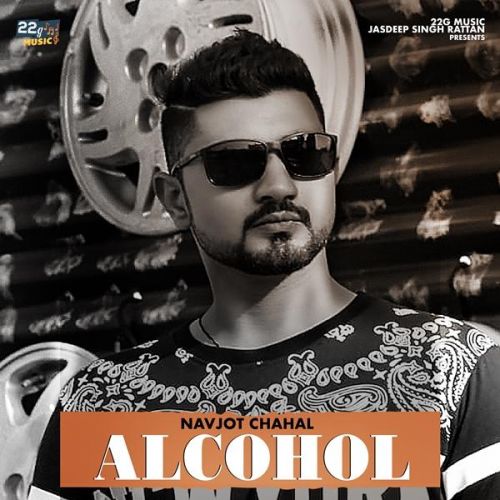 Download Alcohol Navjot Chahal mp3 song, Alcohol Navjot Chahal full album download