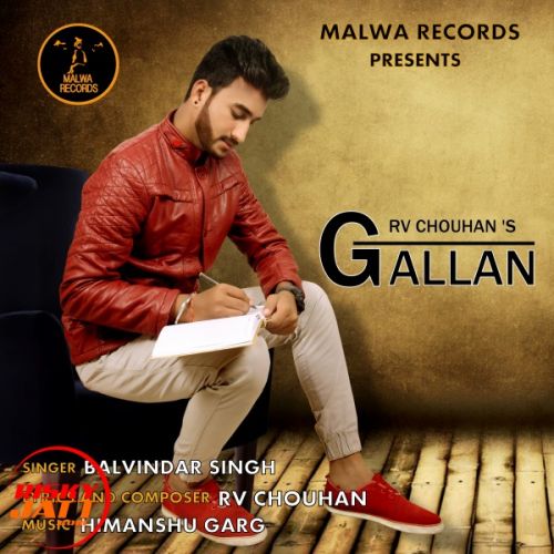 Gallan Lyrics by Balvindar Singh