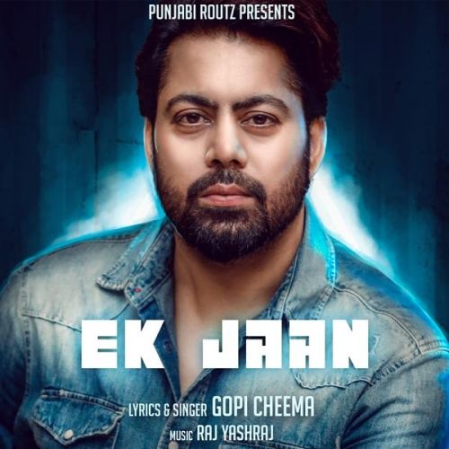 Download Ek Jaan Gopi Cheema mp3 song, Ek Jaan Gopi Cheema full album download