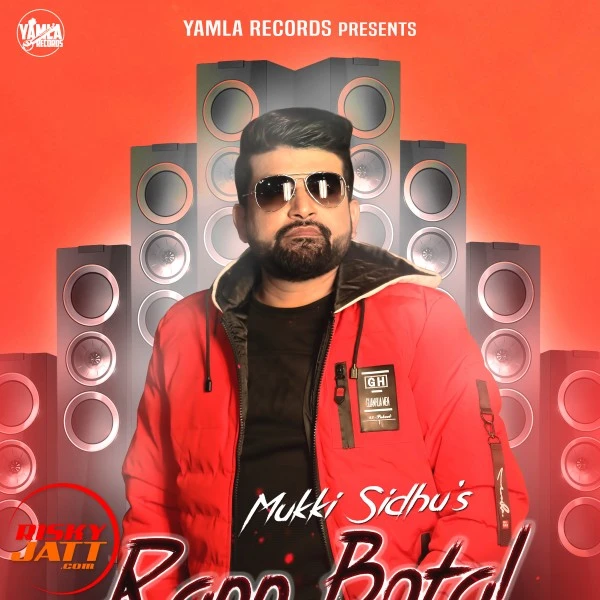 Download Rann Botal Wargi 2 Mukki Sidhu mp3 song