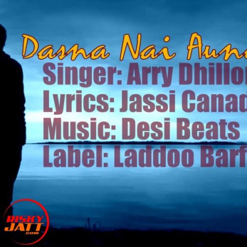 Arry Dhillon mp3 songs download,Arry Dhillon Albums and top 20 songs download