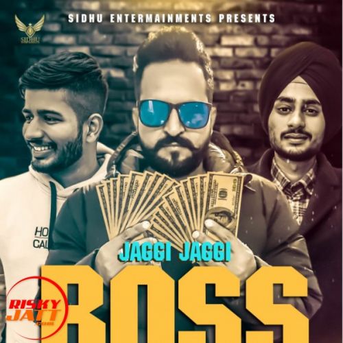 Download Boss Life Jaggi Jaggi mp3 song, Boss Life Jaggi Jaggi full album download