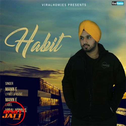 Download Habit Mann E mp3 song, Habit Mann E full album download