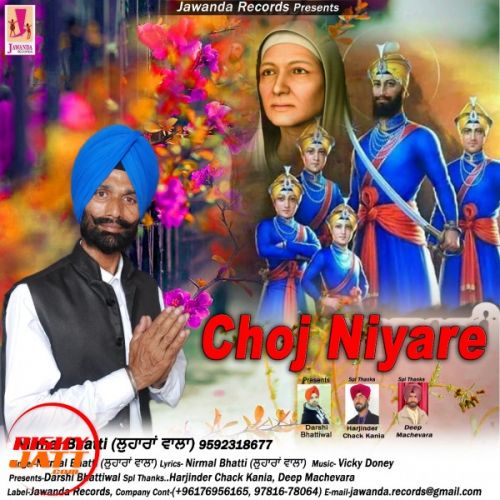 Download Choj Niyare Nirmal Bhatti Lohara Wala mp3 song, Choj Niyare Nirmal Bhatti Lohara Wala full album download