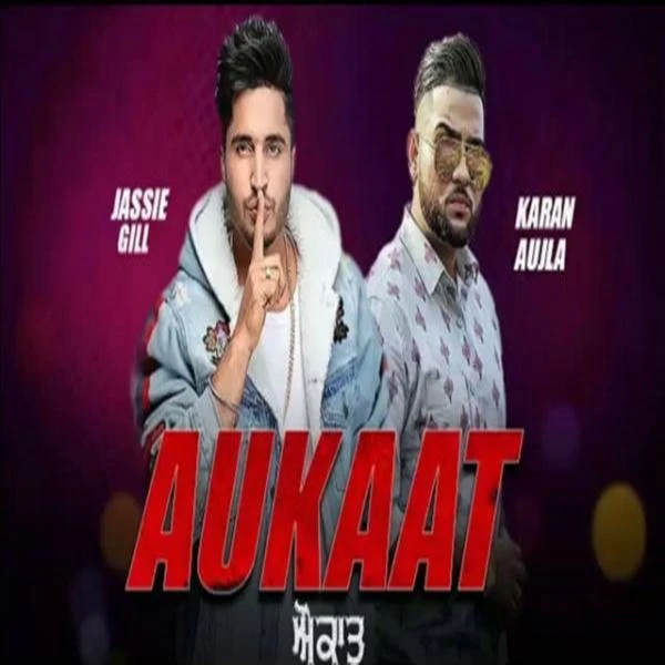 Download Aukaat Jassi Gill mp3 song