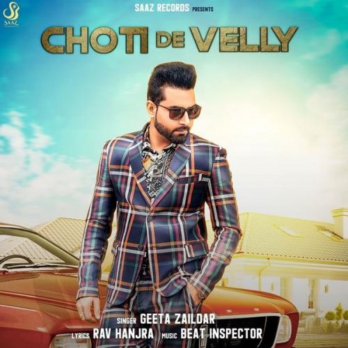 Download Choti De Velly Geeta Zaildar mp3 song, Choti De Velly Geeta Zaildar full album download
