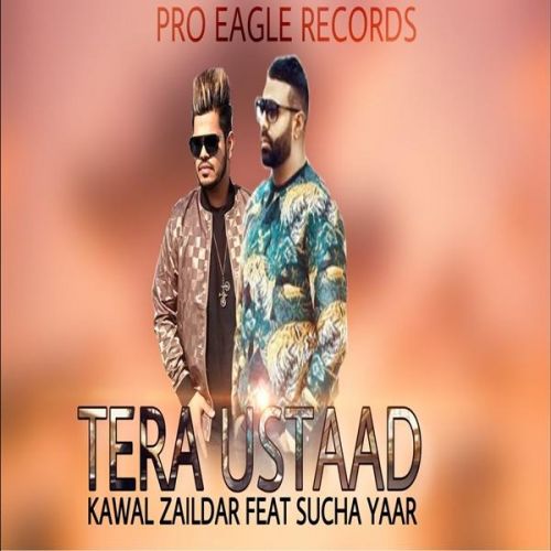 Download Tera Ustaad Kawal Zaildar, Sucha Yaar mp3 song, Tera Ustaad Kawal Zaildar, Sucha Yaar full album download