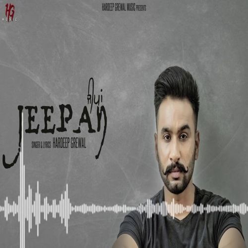 Download Jeepan Hardeep Grewal mp3 song, Jeepan Hardeep Grewal full album download