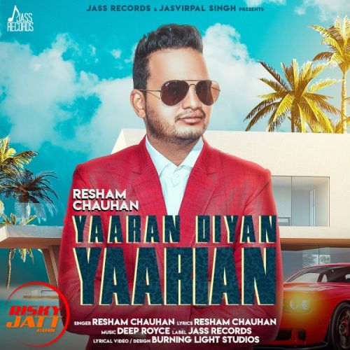 Download Yaaran Diyan Yarrian Resham Chauhan mp3 song, Yaaran Diyan Yarrian Resham Chauhan full album download