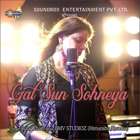 Download Gal Sun Sohneya Ruby Khan mp3 song, Gal Sun Sohneya Ruby Khan full album download