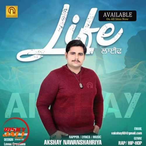 Download Life Akshay Nawanshahriya mp3 song, Life Akshay Nawanshahriya full album download