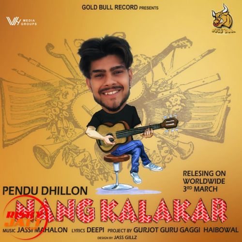 Download Nang Kalakar Pendu Dhillon mp3 song, Nang Kalakar Pendu Dhillon full album download