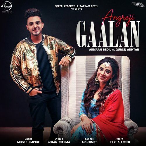 Angreji Gaalan Lyrics by Armaan Bedil, Gurlej Akhtar