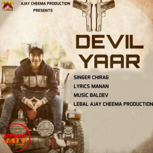 Download Devil Yaar Chirag mp3 song, Devil Yaar Chirag full album download
