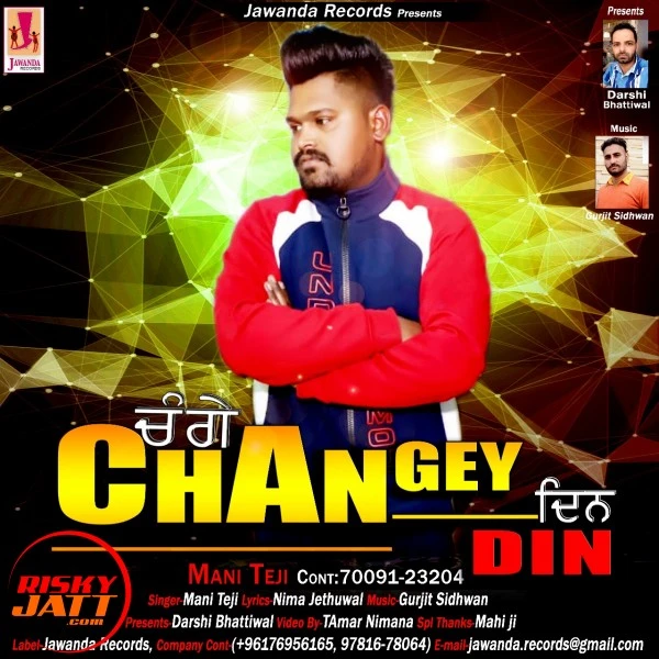 Download Changey Din Mani Teji mp3 song