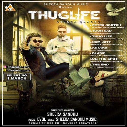 Download Astaad Sheera Sandhu mp3 song, Thuglife Sheera Sandhu full album download