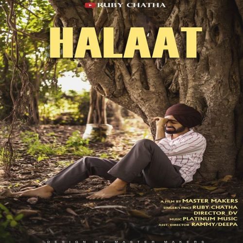Download Halaat Ruby Chatha mp3 song, Halaat Ruby Chatha full album download