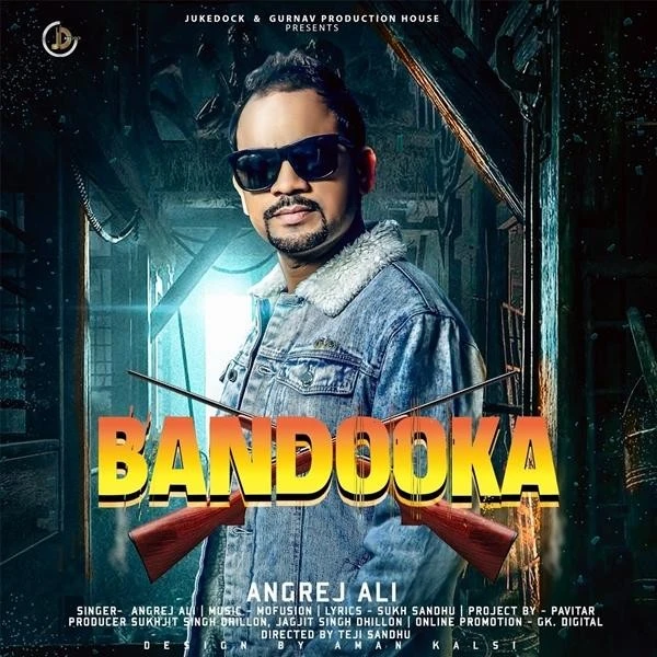 Download Bandooka Angrej Ali mp3 song, Bandooka Angrej Ali full album download