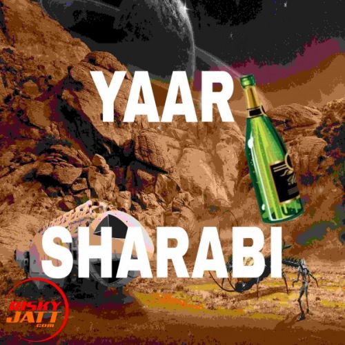Download Yaar sharabi Sanjay, Rahul Raja mp3 song, Yaar sharabi Sanjay, Rahul Raja full album download