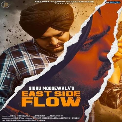 East Side Flow Lyrics by Sidhu Moose Wala