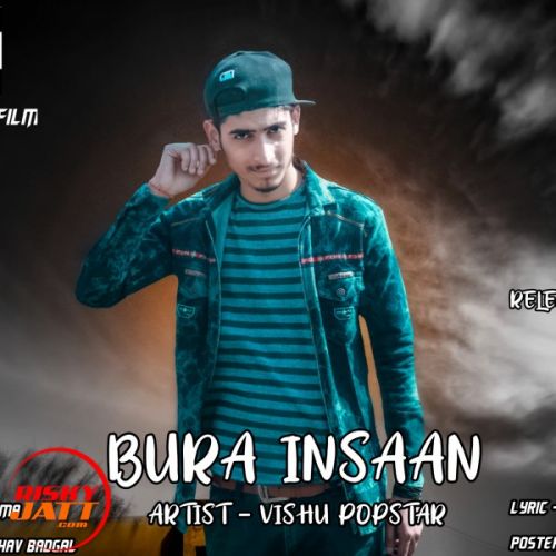 Download Bura Insaan ViShu PopStar mp3 song, Bura Insaan ViShu PopStar full album download