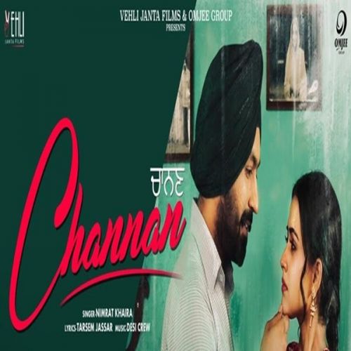 Download Channan (Rabb Da Radio 2) Nimrat Khaira mp3 song, Channan (Rabb Da Radio 2) Nimrat Khaira full album download