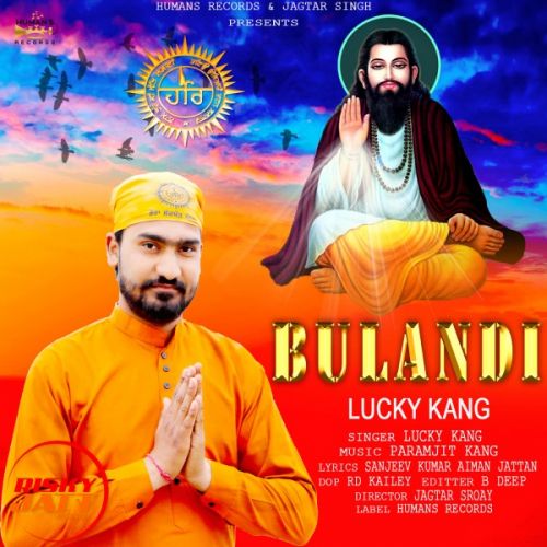 Download Bulandi Lucky Kang mp3 song, Bulandi Lucky Kang full album download