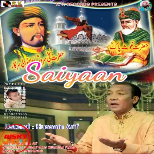Download Saiyaan Hussain Arif mp3 song, Saiyaan Hussain Arif full album download