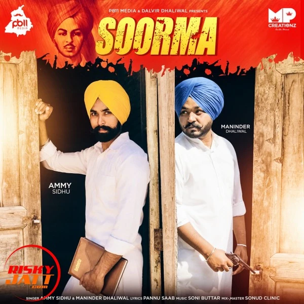 Download Soorma Maninder Dhaliwal and Ammy Sidhu mp3 song