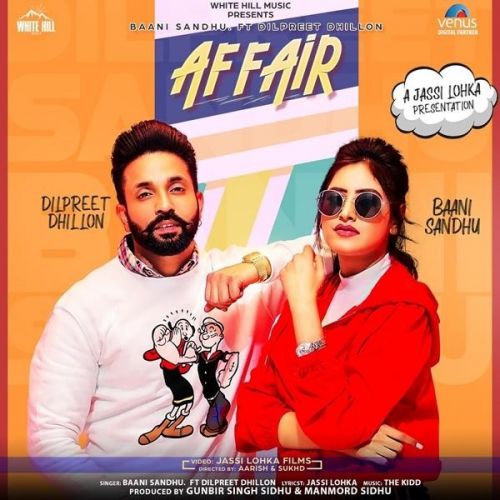 Download Affair Baani Sandhu, Dilpreet Dhillon mp3 song, Affair Baani Sandhu, Dilpreet Dhillon full album download