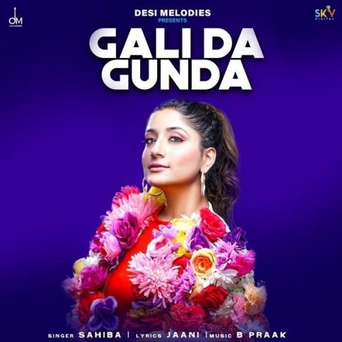 Download Gali Da Gunda Sahiba mp3 song, Gali Da Gunda Sahiba full album download