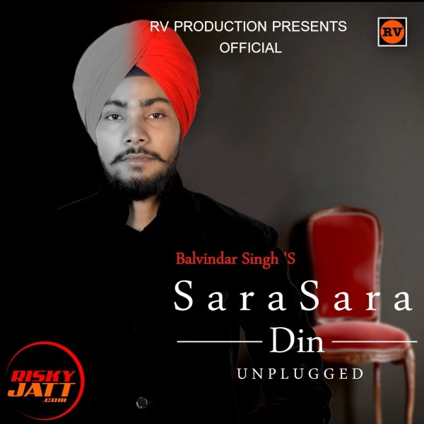 Download Sara Sara Din Unplugged Balvindar Singh mp3 song