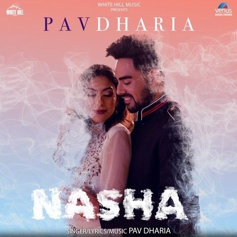 Download Nasha Pav Dharia mp3 song, Nasha Pav Dharia full album download
