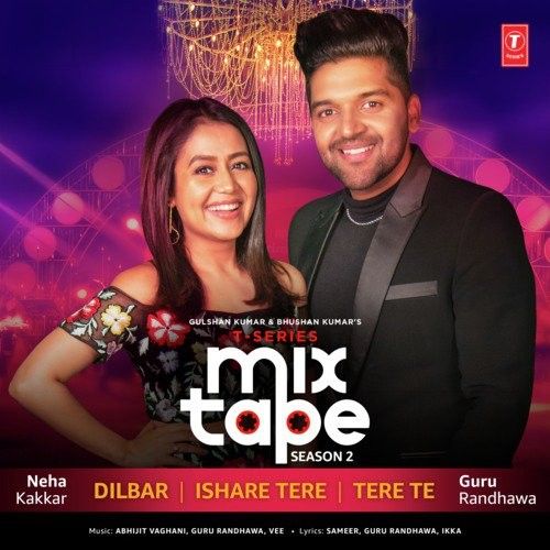 Download Dilbar-Ishare Tere-Tere Te (T-Series Mixtape Season 2) Guru Randhawa, Neha Kakkar mp3 song, Dilbar-Ishare Tere-Tere Te (T-Series Mixtape Season 2) Guru Randhawa, Neha Kakkar full album download